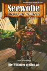Seewolfe - Piraten der Weltmeere 290 : Die Wikinger greifen an - eBook