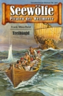 Seewolfe - Piraten der Weltmeere 316 : Treibjagd - eBook