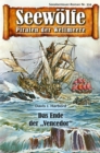 Seewolfe - Piraten der Weltmeere 334 : Das Ende der "Vencedor" - eBook