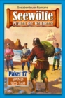 Seewolfe Paket 17 : Seewolfe - Piraten der Weltmeere, Band 321 bis 340 - eBook