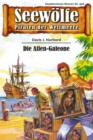 Seewolfe - Piraten der Weltmeere 426 : Die Affen-Galeone - eBook