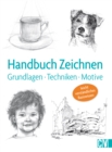 Handbuch Zeichnen : Grundlagen,Techniken, Motive - eBook