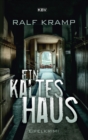Ein kaltes Haus : Kriminalroman aus der Eifel - eBook
