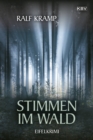 Stimmen im Wald : Kriminalroman aus der Eifel - eBook