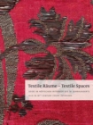 Textile Raume - Textile Spaces : Seide Im Hofischen Interieur Des 18. Jahrhunderts - Silk in 18th Century Court Interiors - Book