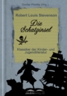 Die Schatzinsel : Klassiker der Kinder- und Jugendliteratur - eBook