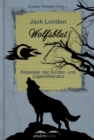 Wolfsblut : Klassiker der Kinder- und Jugendliteratur - eBook