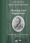 Ahnung und Gegenwart : Meisterwerke der Klassischen Literatur - eBook