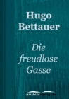 Die freudlose Gasse : Ein Wiener Roman aus unseren Tagen - eBook