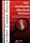 Der sterbende Sherlock Holmes : und andere Detektivgeschichten - eBook