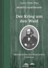 Der Krieg um den Wald : Meisterwerke der Klassischen Literatur - eBook