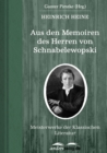 Aus den Memoiren des Herren von Schnabelewopski : Meisterwerke der Klassischen Literatur - eBook