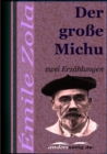 Der groe Michu : zwei Erzahlungen - eBook