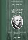 Das letzte Marchen : Meisterwerke der Klassischen Literatur - eBook
