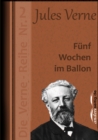 Funf Wochen im Ballon : Die Verne-Reihe Nr. 2 - eBook