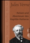 Reisen und Abenteuer des Kapitan Hatteras : Die Verne-Reihe Nr. 3 - eBook