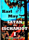 Satan und Ischariot I : Karl-May-Reihe Nr. 7 - eBook