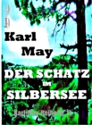 Der Schatz im Silbersee : Karl-May-Reihe Nr. 11 - eBook