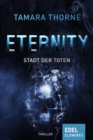 Eternity - Stadt der Toten - eBook