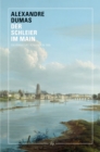Der Schleier im Main : Ein Frankfurt-Roman von 1866 - eBook