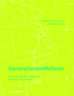 Generationen Wohnen : Neue Konzepte fur Architektur und soziale Interaktion - Book