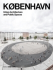 KOBENHAVN. Urban Architecture and Public Spaces - Book