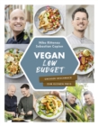 Vegan Low Budget : Groer Geschmack zum kleinen Preis - eBook