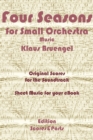 Four Seasons for Small Orchestra Music : Original Scores to the Soundtrack - Sheet Music for Your eBook - eBook