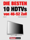 Die besten 10 HDTVs von 46 bis 52 Zoll (Band 3) : 1hourbook - eBook