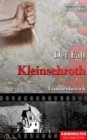 Der Fall Kleinschroth : Familienbetrieb - eBook