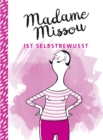 Madame Missou ist selbstbewusst - eBook