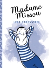 Madame Missou lebt stressfrei - eBook