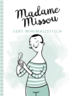 Madame Missou lebt minimalistisch - eBook