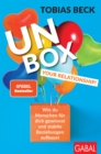 Unbox your Relationship! : Wie du Menschen fur dich gewinnst und stabile Beziehungen aufbaust - eBook
