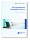 Internationales Gesellschaftsrecht : Wirtschaftsrecht kompakt - eBook