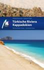 Turkische Riviera - Kappadokien Reisefuhrer Michael Muller Verlag - eBook