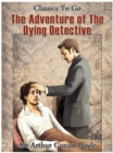 The Adventure of the Dying Detective - eBook
