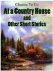 At A Country House and Other Short Stories - eBook