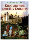 King Arthur and His Knights - eBook