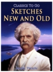 Sketches New and Old - eBook