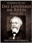 Das Landhaus am Rhein / Band III - eBook
