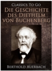Die Geschichte des Diethelm von Buchenberg - eBook