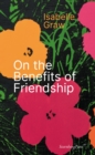 On the Benefits of Friendship - Book