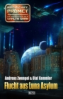 Raumschiff Promet - Die Abenteuer der Shalyn Shan 22: Flucht aus Luna Asylum - eBook