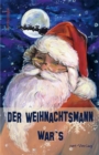 Der Weihnachtsmann war's : Anthologie - eBook