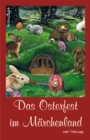 Das Osterfest im Marchenland : Anthologie - eBook