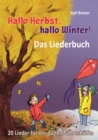 Hallo Herbst, hallo Winter! 20 Lieder fur die dunkle Jahreshalfte : Das Liederbuch mit allen Texten, Noten und Gitarrengriffen zum Mitsingen und Mitspielen - eBook