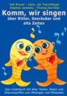 Komm, wir singen uber Ritter, Seerauber und alte Zeiten : Das Liederbuch mit allen Texten, Noten und Gitarrengriffen zum Mitsingen und Mitspielen - eBook