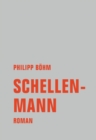 Schellenmann : Roman - eBook