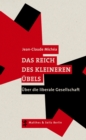 Das Reich des kleineren Ubels : Uber die liberale Gesellschaft - eBook